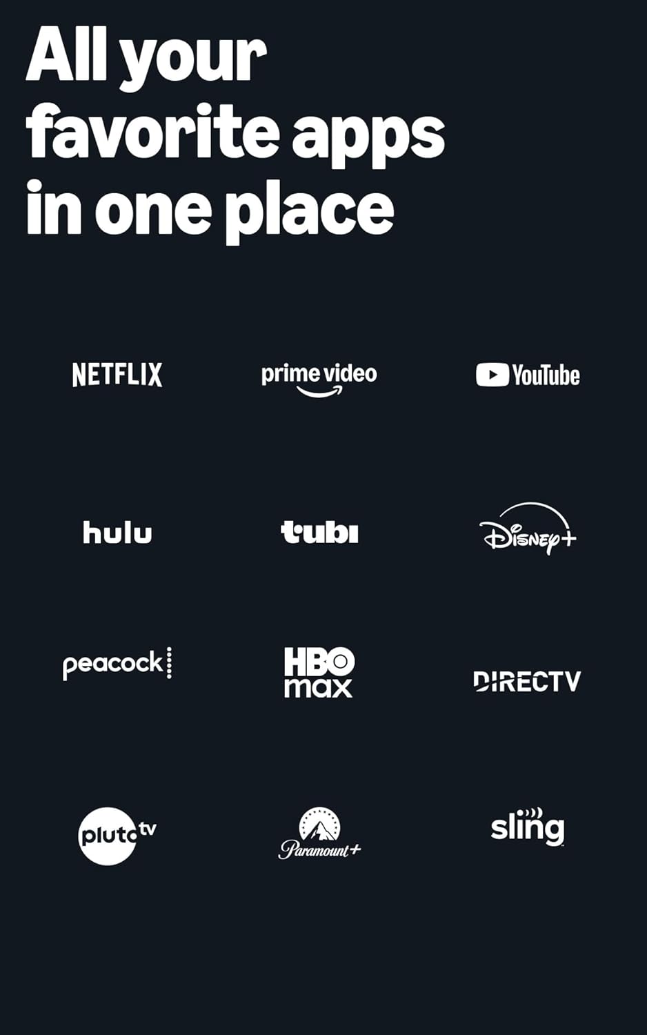 List of streaming service logos on a black background with text 'All your favorite apps in one place'.